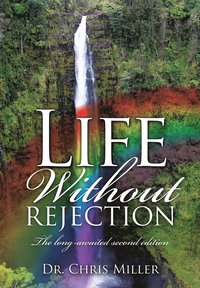 bokomslag Life Without Rejection