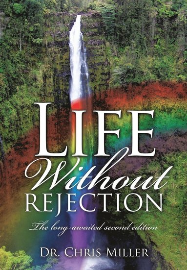 bokomslag Life Without Rejection
