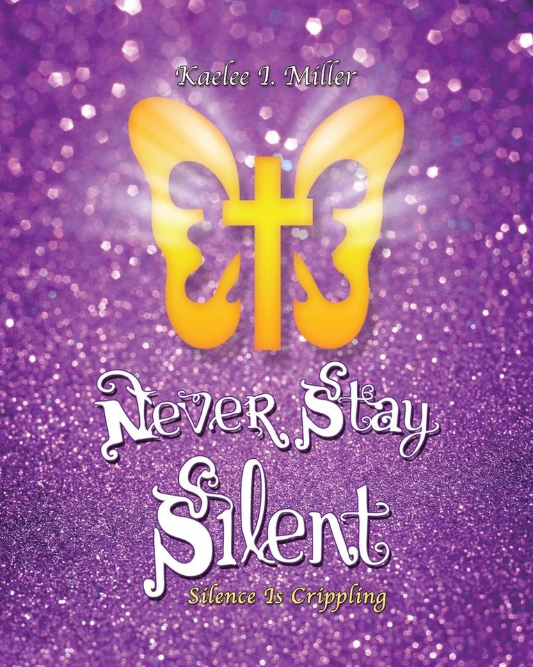 Never Stay Silent 1