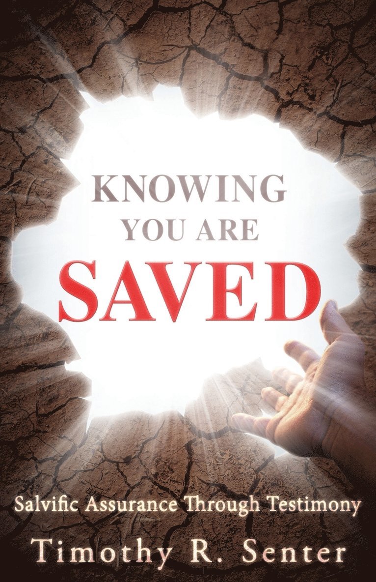 Knowing You Are Saved 1