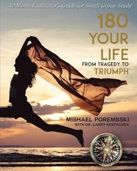bokomslag 180 Your Life From Tragedy to Triumph