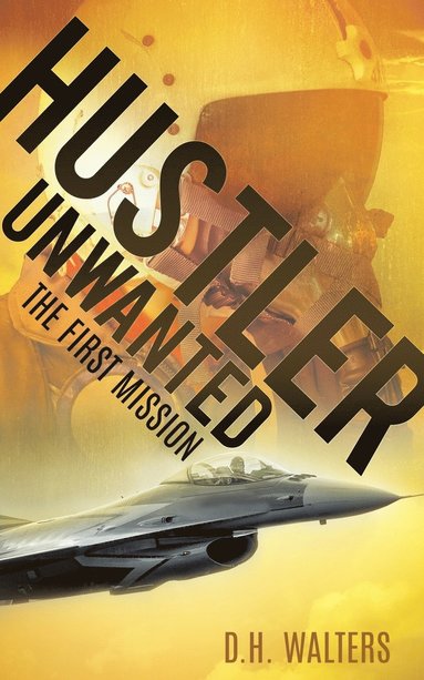 bokomslag Hustler Unwanted