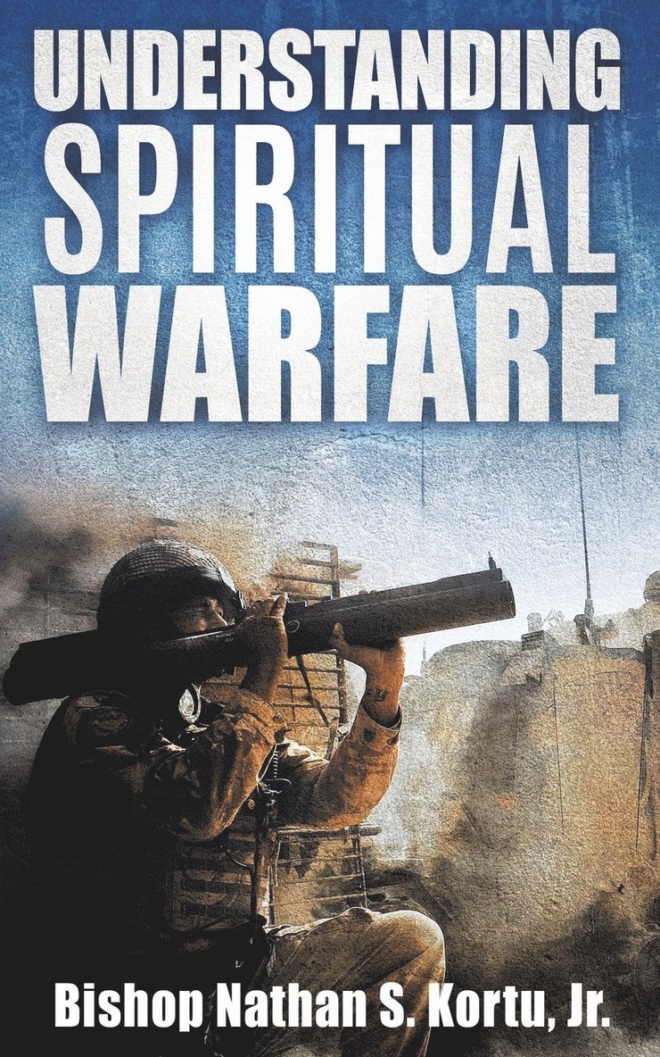 Understanding Spiritual Warfare 1