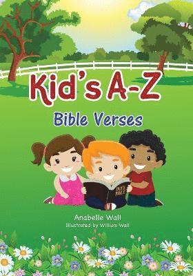 Kid's A-Z Bible Verses 1