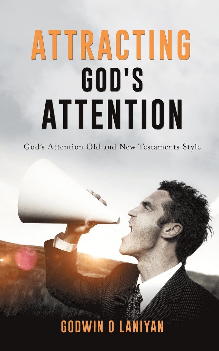 Attracting God's Attention 1