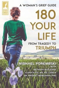 bokomslag 180 Your Life From Tragedy to Triumph