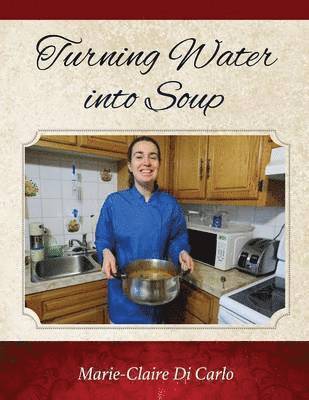 Turning Water into Soup 1