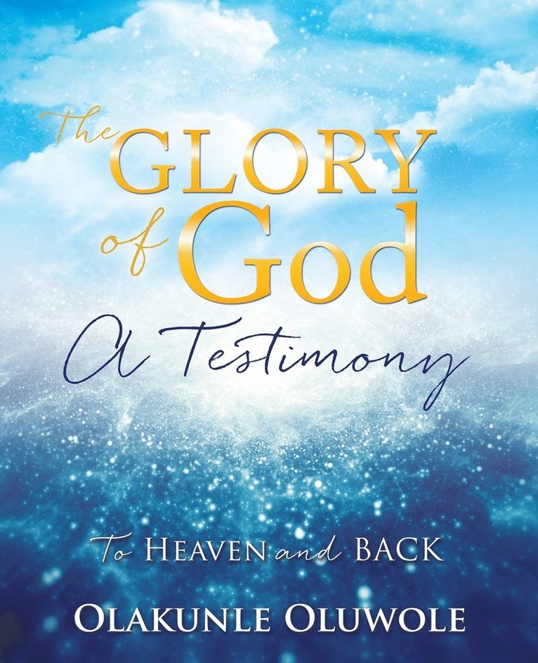 The Glory of God 1