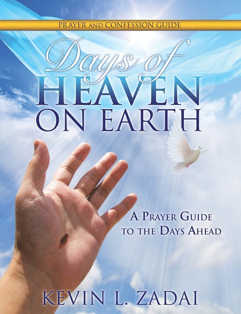 Days of Heaven on Earth Prayer and Confession Guide 1