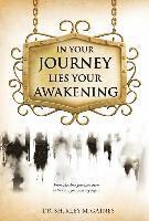 bokomslag "In Your Journey Lies Your Awakening"