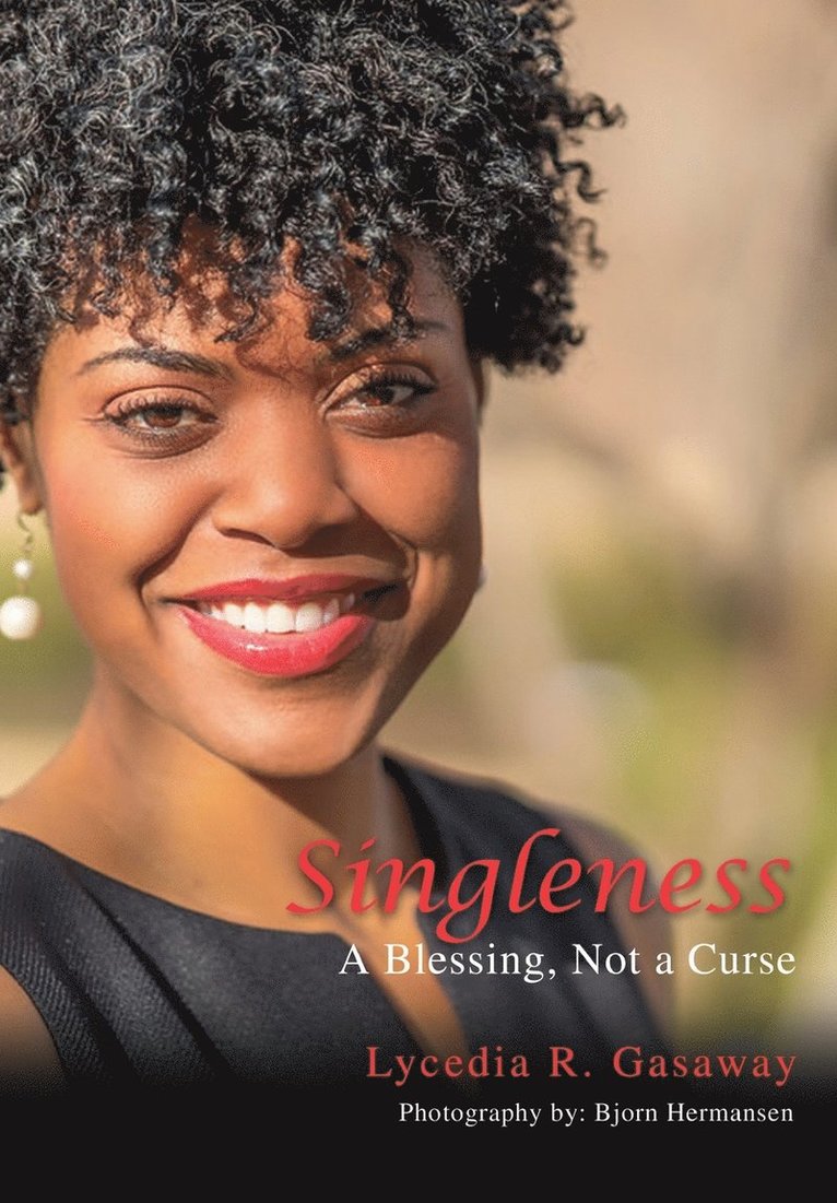 Singleness, A Blessing, Not a Curse. 1