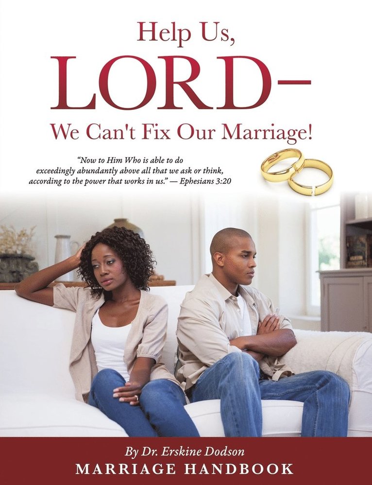 Help Us, LORD - We Can't Fix Our Marriage! 1