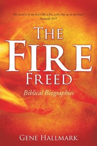 bokomslag The Fire Freed