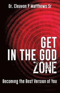 bokomslag Get in the God Zone