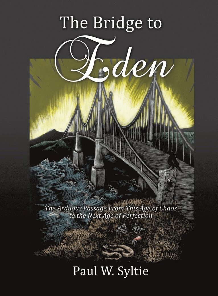 The Bridge to Eden 1