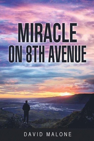 David Malone - Miracle on 8th Avenue, Häftad