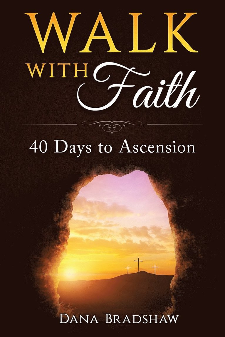 Dana Bradshaw - Walk with Faith, Häftad
