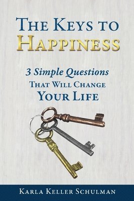 bokomslag The Keys to Happiness