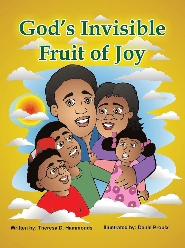 God's Invisible Fruit of Joy 1