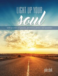 bokomslag Light Up Your Soul