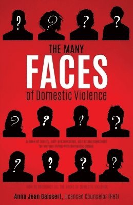 bokomslag The Many FACES of Domestic Violence