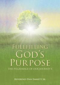 bokomslag Fullfilling God's Purpose
