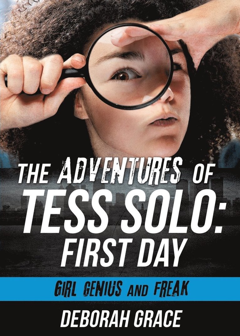 The Adventures of Tess Solo 1