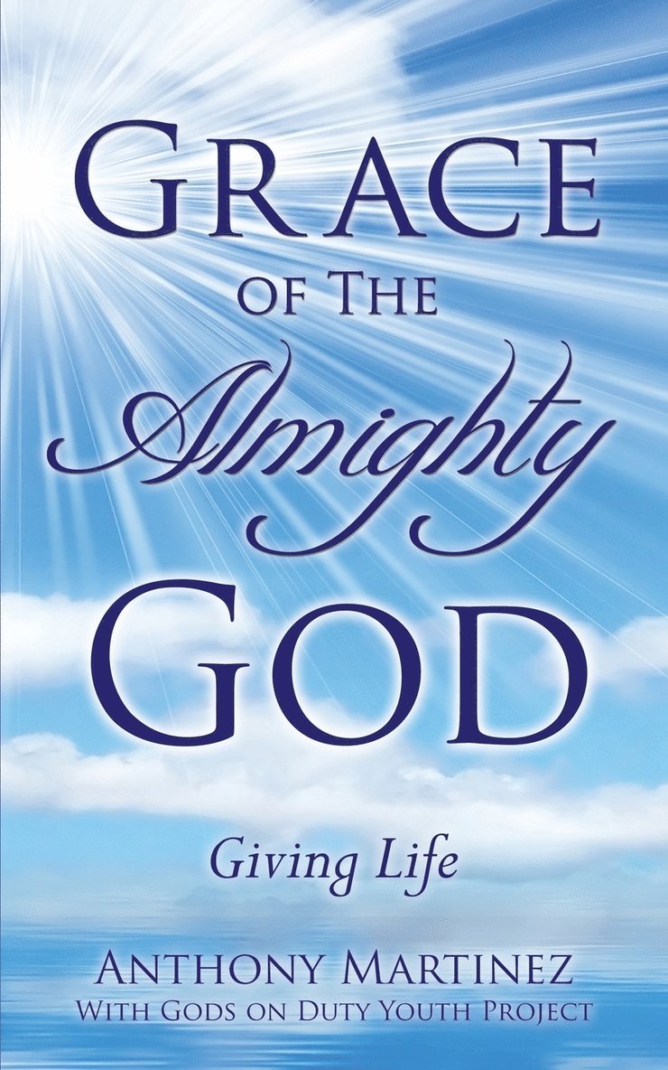 Grace of The Almighty God 1