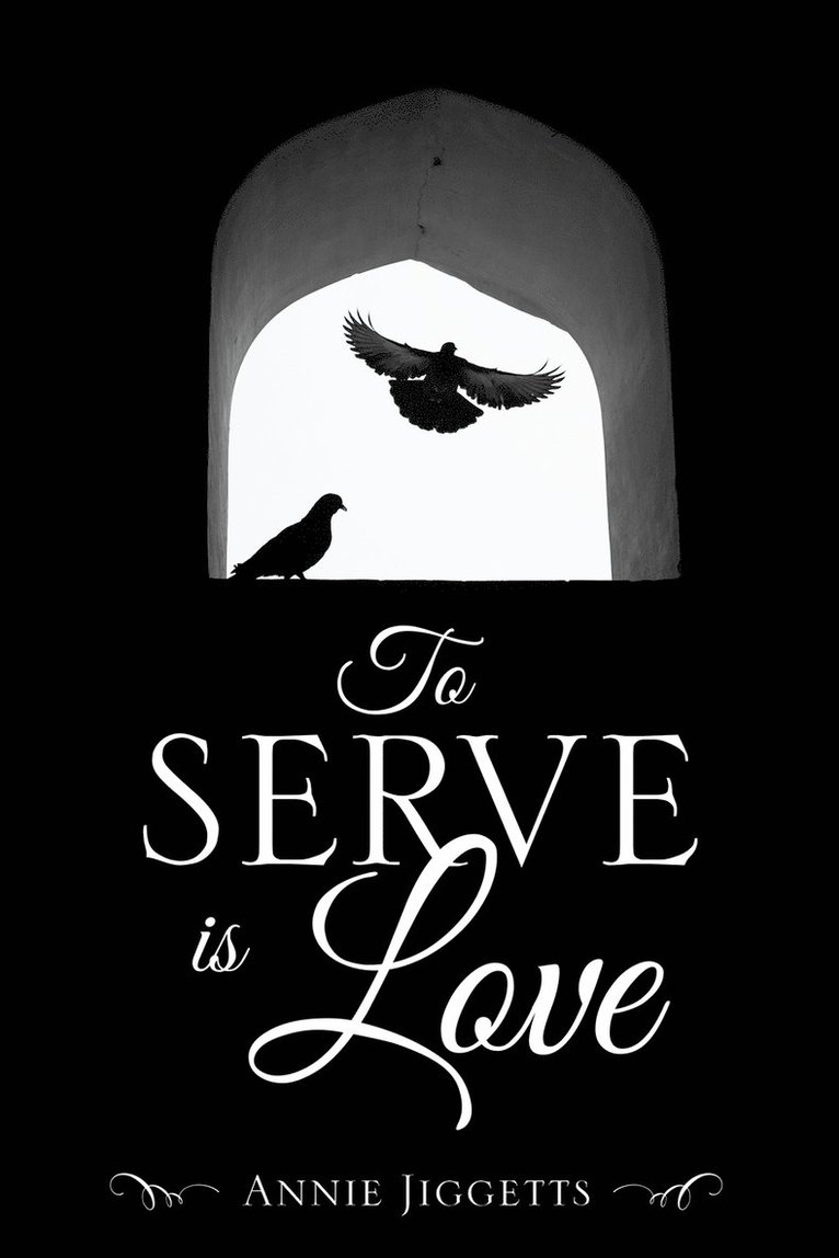 To Serve is Love 1