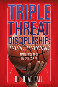 bokomslag Triple Threat Discipleship