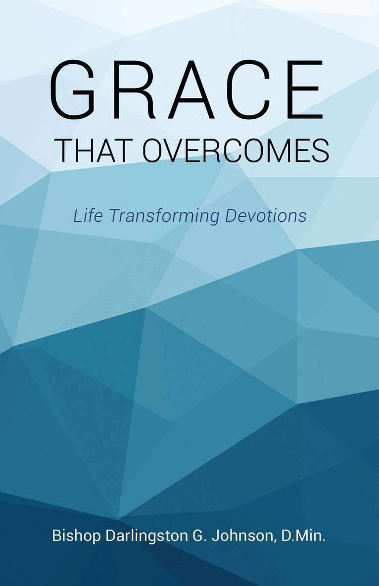 Grace That Overcomes 1