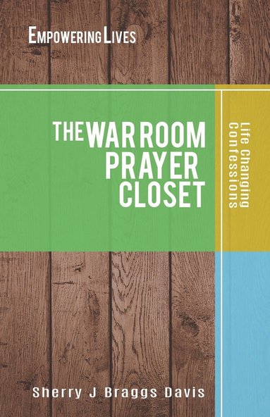 bokomslag The War Room Prayer Closet