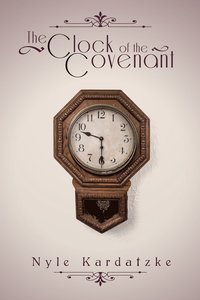 bokomslag Clock of the Covenant
