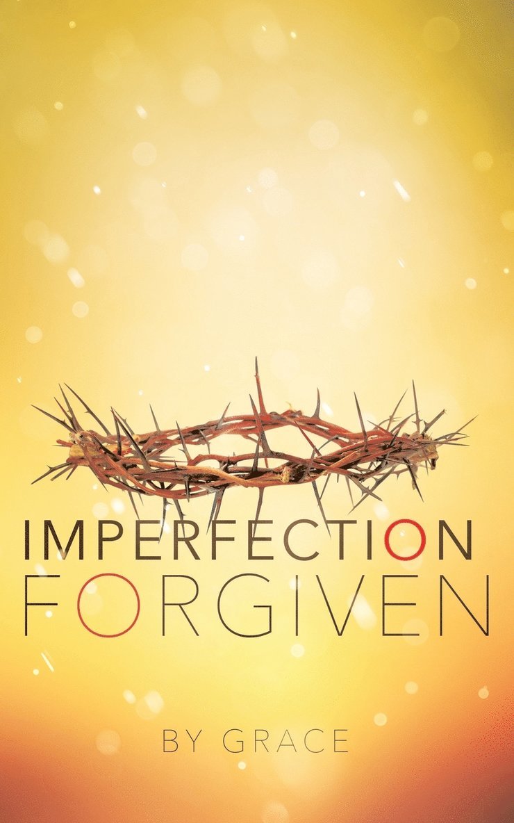 Imperfection Forgiven 1