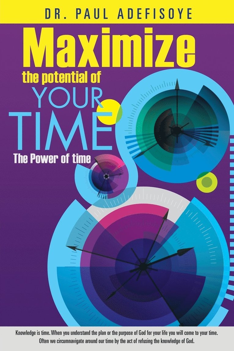 Maximize the potential of your time 1