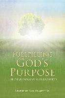 Fullfilling God's Purpose 1