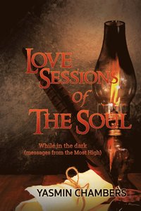 bokomslag Love Sessions Of The Soul