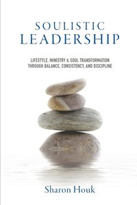 bokomslag Soulistic Leadership