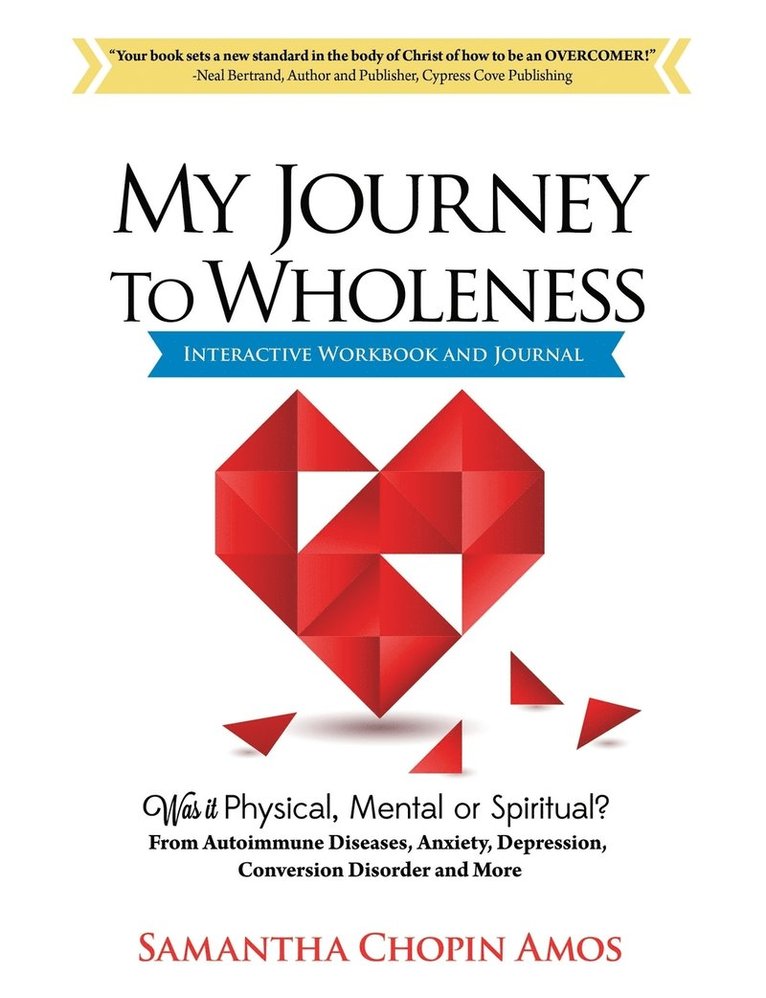 My Journey To Wholeness Interactive Workbook and Journal 1