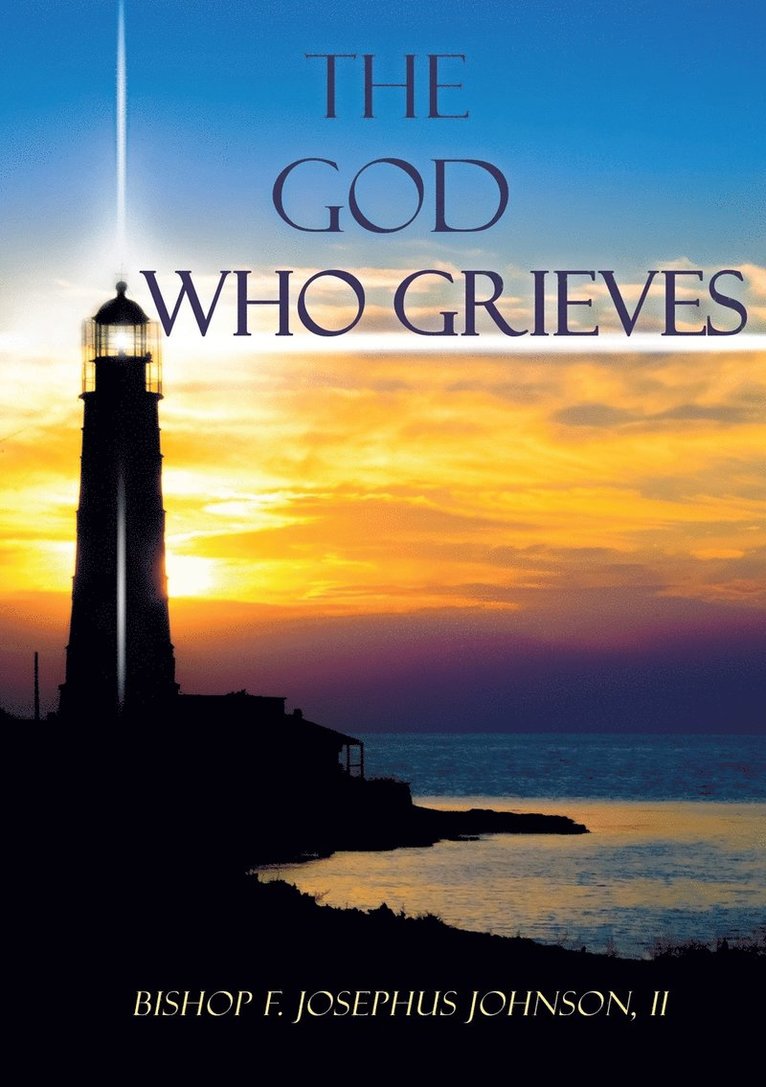 The God Who Grieves 1