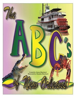 ABC's of New Orleans 1