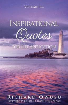 Inspirational Quotes for Life Application Volume Two 1