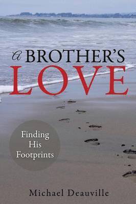 Michael Deauville - Brother's Love, Häftad
