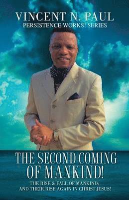 Second Coming of Mankind!