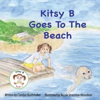 bokomslag Kitsy B Goes to the Beach