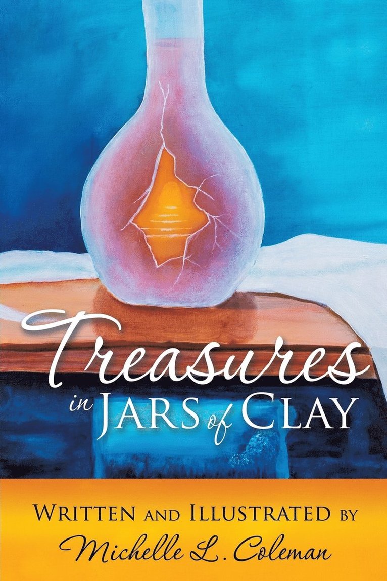 Treasures in Jars of Clay 1