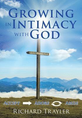 bokomslag Growing in Intimacy with God