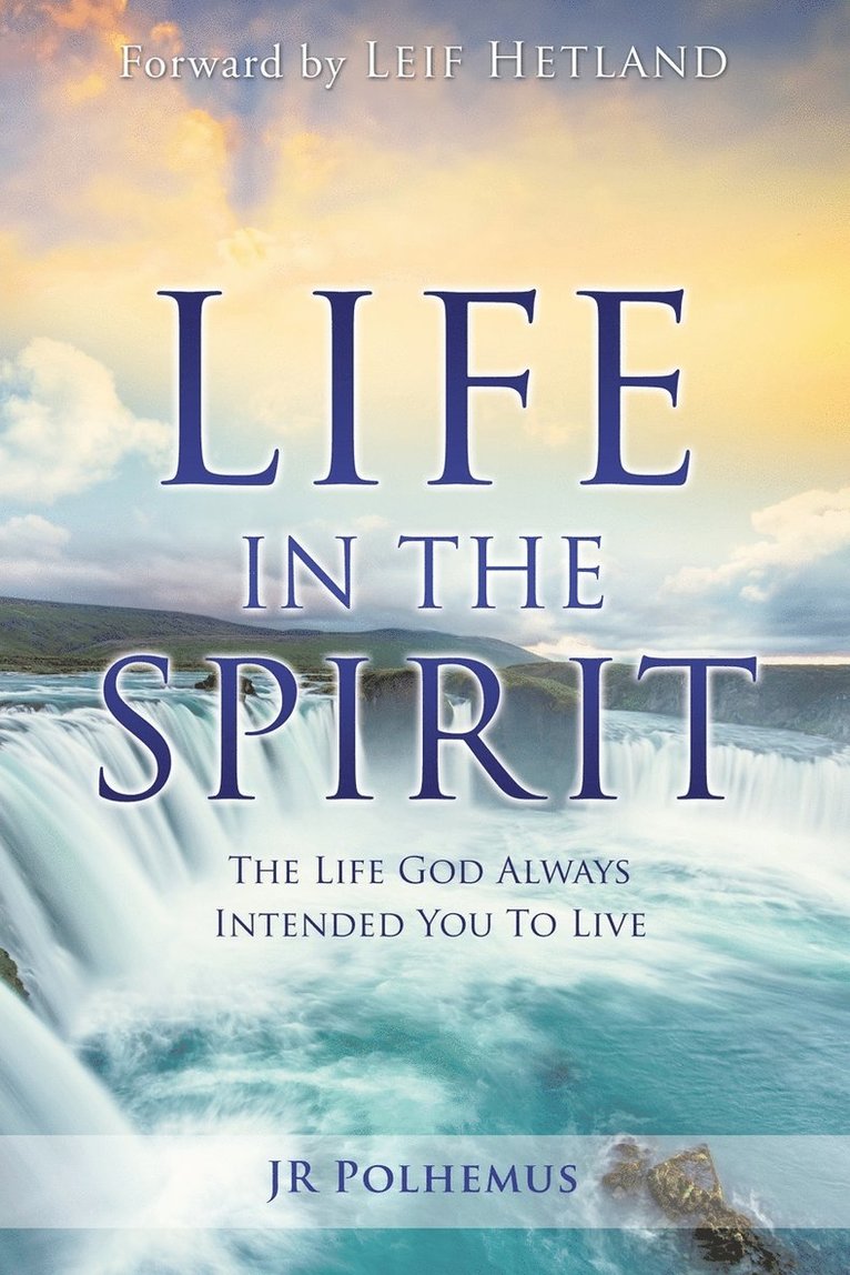 Life in the Spirit 1