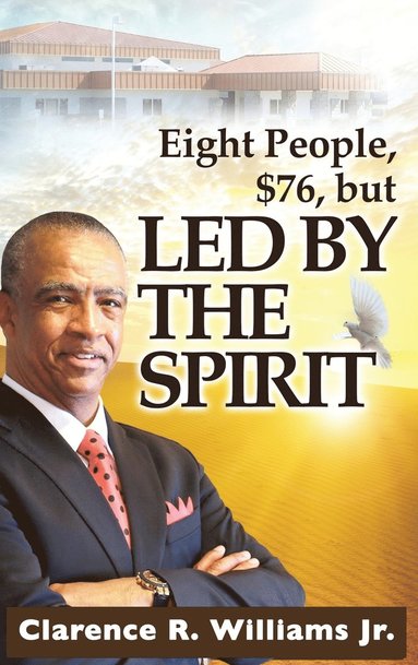 bokomslag Eight People, $76, but LED BY THE SPIRIT!
