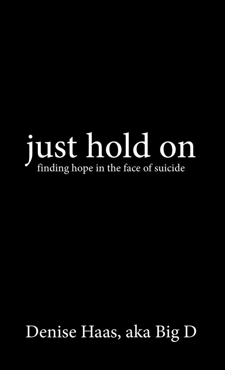 just hold on 1